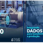 Indústria 4.0 Integração de dados para uma produção mais ágil e flexível