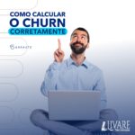 Como calcular o churn corretamente